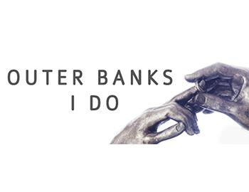 Outer Banks I Do Outer Banks I Do